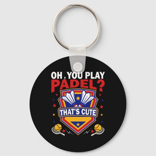 Oh, je speelt Padel, probeer Dominton Racquets en Sleutelhanger (Voorkant)