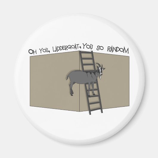 Oh jij, LadderGoat, je bent zo willekeurig Magneet (Voorkant)