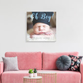 Oh jongen! Nieuwe Baby Foto Keepsake geboortestati Canvas Afdruk (Insitu (Woonkamer))