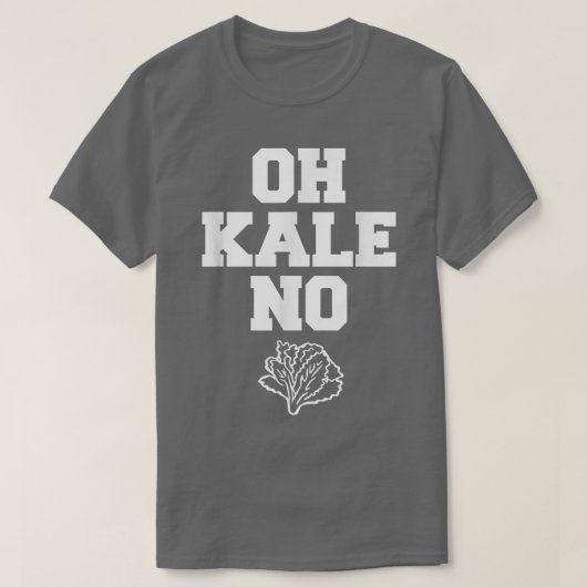 Oh Kale No Distressed Vegetarians Leaf Cabbage T-shirt (Design voorkant)