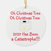 Oh kerstboom 2020 is een catastrofe geweest keramisch ornament (Voorkant)