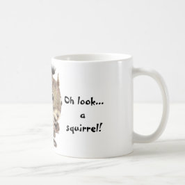 Oh kijk... een eekhoorn! Attentie Humor Koffiemok