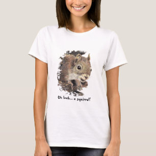 Oh kijk... een eekhoorn! Attentie Humor T-shirt