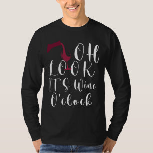 Oh kijk het is wijn o klok vrouwen Drink voor Que T-shirt