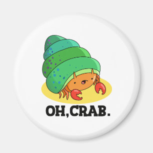 Oh krab grappige krab zin woordspeling magneet