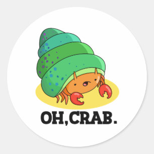 Oh krab grappige krab zin woordspeling ronde sticker