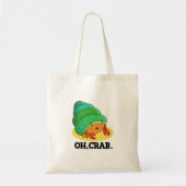 Oh krab grappige krab zin woordspeling tote bag (Voorkant)