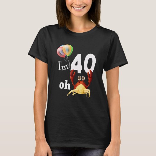 Oh krap ik ben 40 jaar oud 40ste verjaardag Humor T-shirt (Voorkant)
