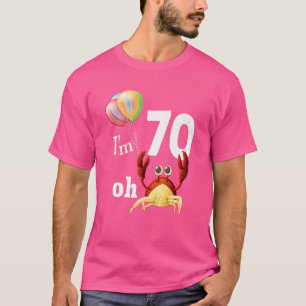 Oh krap ik ben 70 jaar oud 70ste verjaardag Humor  T-shirt
