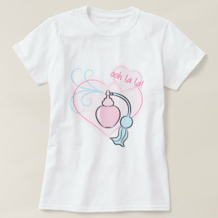Oh La La La! parfum T-shirt
