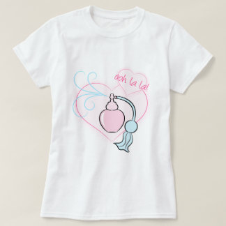 Oh La La La! parfum T-shirt