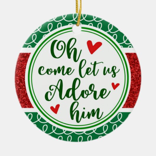 Oh, laat ons Adore Him Glitter Faith Kerstmis Keramisch Ornament (Voorkant)