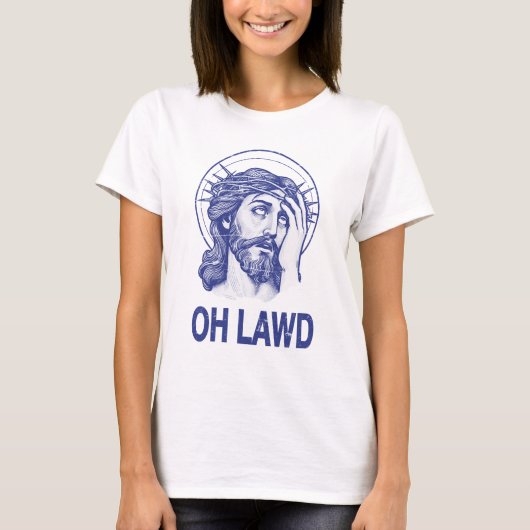 Oh Lawd Funny Jesus T-shirt (Voorkant)