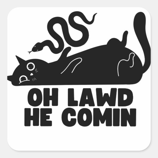 Oh Lawd, hij komt eraan Vierkante Sticker (Voorkant)