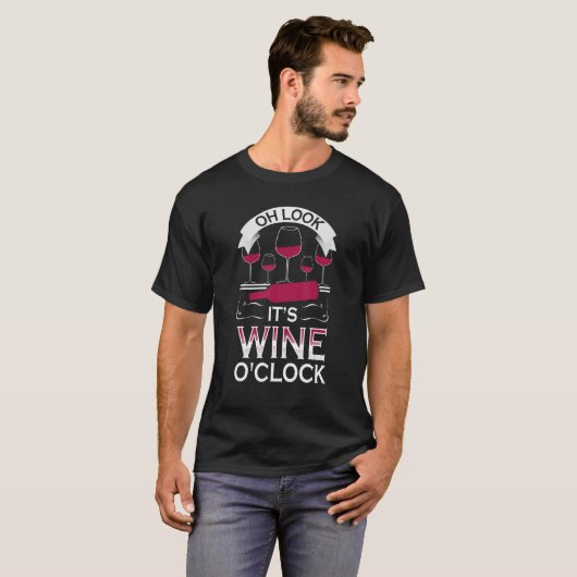 Oh Look It s Wine O Clock Wine Grapes wine T-shirt (Voorkant volledig)