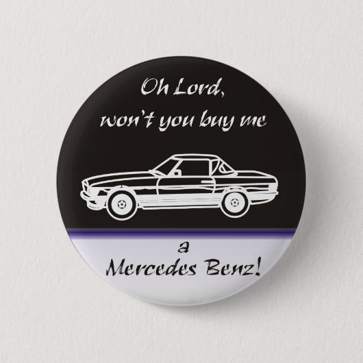 Oh Lord, won't you buy me Ronde Button 5,7 Cm (Voorkant)