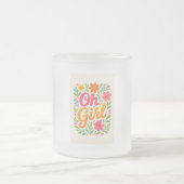 "OH MEISJE" MATGLAS KOFFIEMOK (Center)