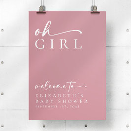 Oh Meisje Roze Minimalistisch Baby shower Welkomst Poster