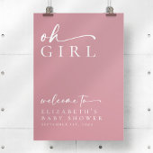 Oh Meisje Roze Minimalistisch Baby shower Welkomst Poster