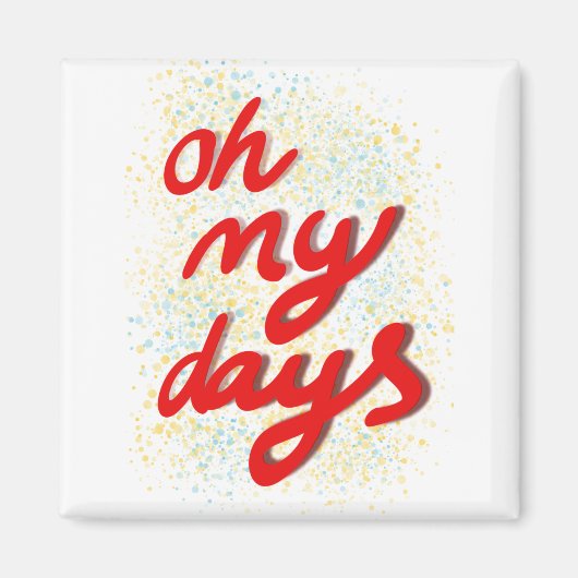 Oh mijn dagen Red Typografie Magneet (Voorkant)