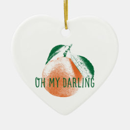 Oh mijn Darling Clementine Ceramic Heart Ornament