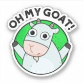 Oh mijn geit Funny Animal Pun Sticker (Voorkant)