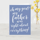 Oh mijn god! Mijn vader was juist over alles! Kaart (Gele Bloem)