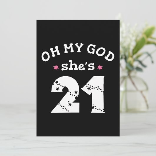Oh mijn god, ze is 21 jaar oud kaart (Staand voorkant)