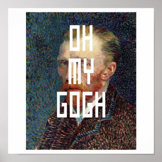Oh mijn Gogh Grappige Vincent van Gogh Meme Poster (Voorkant)