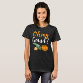 Oh Mijn Gourd Funny Autumn Thanksgiving Herfst Gez T-shirt (Voorkant volledig)