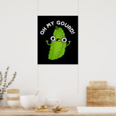 Oh Mijn Gourd Funny Veggie Pun Dark BG Poster (Keuken)