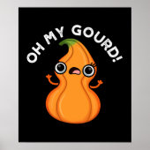 Oh Mijn Gourd Funny Veggie Pun Poster (Voorkant)