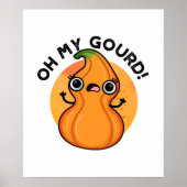 Oh Mijn Gourd Funny Veggie Pun Poster (Voorkant)