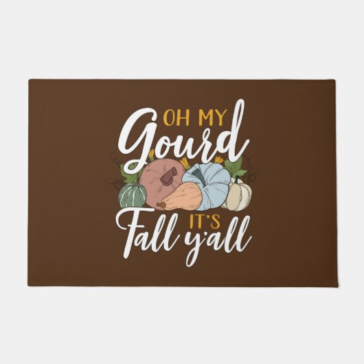 Oh mijn Gourd, het is Herfst Y'all Deurmat (Voorkant)