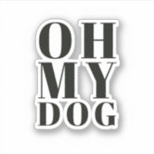 Oh Mijn hond Sticker (Voorkant)