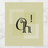 Oh! Moderne expressieve typografie Wijn Etiket (Enkel label)