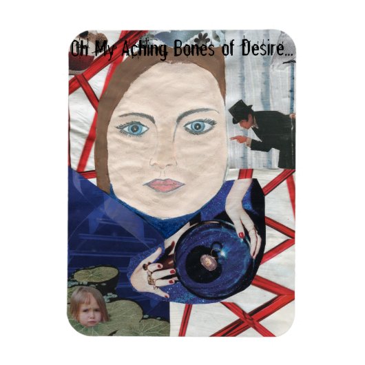 Oh My Aching Botten of Desire... Magneet (Verticaal)