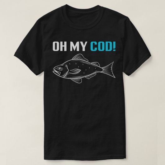 Oh My Cod Grappige Visserij T-shirt (Design voorkant)