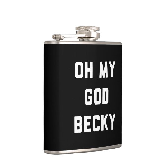 OH MY GOD BECKY HEUPFLES (Rechts)