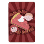 Oh My Pie Mega Magnet Magneet (Verticaal)