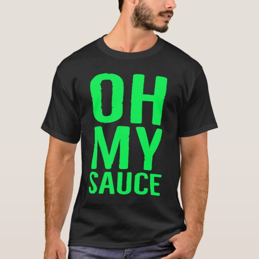 Oh My Sauce Garlic Cilantro T-shirt (Voorkant)