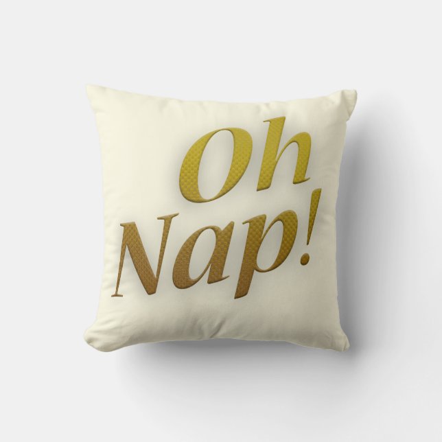 Oh Nap Funny Slapende Humor Slogan Art Kussen (Voorkant)