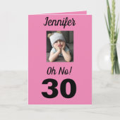 Oh nee! 30e verjaardag Grappig Grumpy Girl vieren Kaart (Voorkant)