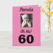 Oh nee! 60e verjaardag Grappig Grumpy Girl vieren Kaart (Gele Bloem)