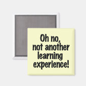 Oh nee, geen andere leerervaring magneet (Voorkant / Achterkant)