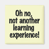 Oh nee, geen andere leerervaring magneet (Voorkant)