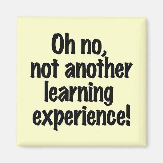 Oh nee, geen andere leerervaring magneet (Voorkant)