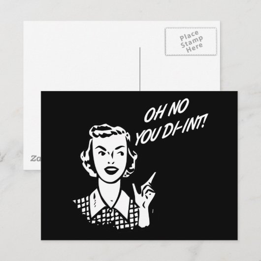 OH NEE JULLIE DI-INT! Retro Houseechtgenote B&W Briefkaart (Voorkant / Achterkant)