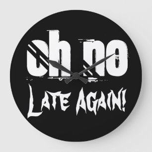 Oh nee, laat nog een keer de tijd citeert Typograf Grote Klok