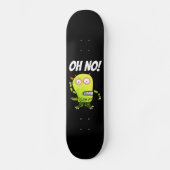 OH NEE! PANIC GREEN MONSTER FUNNY Skateboard dek (Voorkant)
